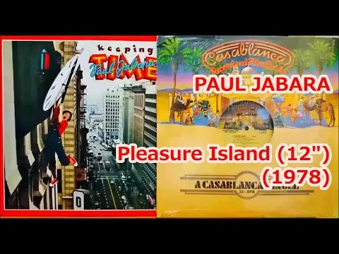 PAUL JABARA - Pleasure Island (12" Disco) (1978) *Bob Esty, Pattie Brooks