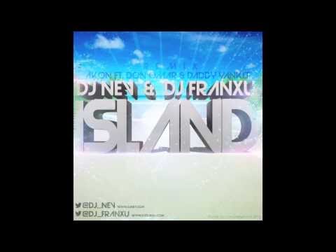 Akon & Don Omar Ft Inna & Daddy Yankee  Island Vs More Than Friends Dj Nev & Dj Franxu Remix) 2013