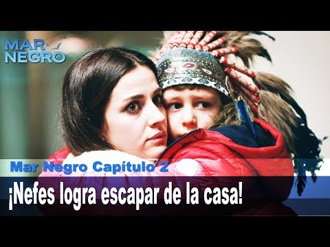¡Nefes logra escapar de la casa! - Mar Negro Las Escenas