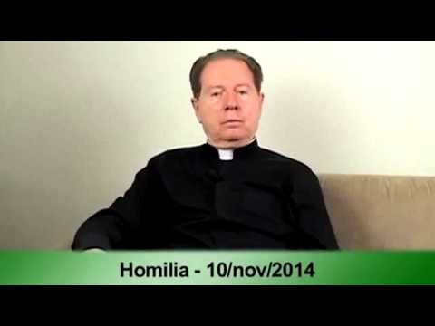 (O Pão Nosso) 10 Novembro 2014 -  Homilía  Pe.F.C.Cardoso.