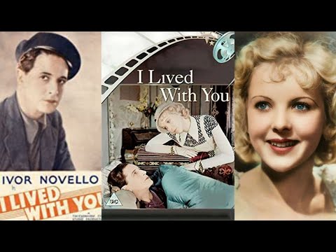 I LIVED WITH YOU (1933) Ivor Novello, Ursula Jeans & Ida Lupino | Comedy, Romance | B&W