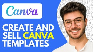 How to Create and Sell Canva Templates (2026) – Step-by-Step Guide to Make Money Online