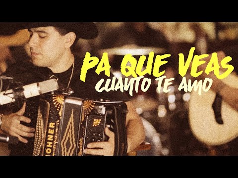 Liban Garza -  Pa' Que Veas Cuanto Te Amo