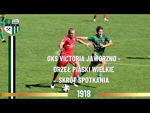 GKS Victoria Jaworzno - Orzeł Piaski Wielkie  2:1 (1:1) - skrót meczu