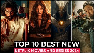 Top 10 New Netflix Original Series And Movies Released In 2024 | Best Movies and Shows on Netflix