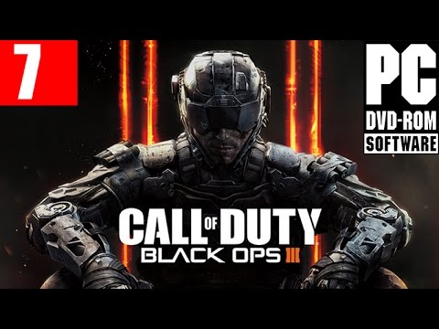 Call of Duty Black Ops 3 Walkthrough Part 7 Full Game Let's Play PC Gameplay 1080P 60 FPS