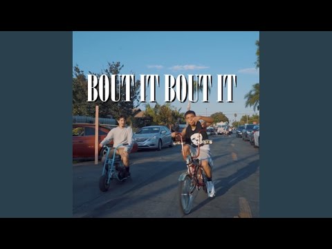 Bout it Bout it (feat. RichieMakinMulla)