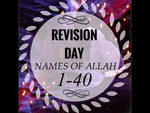 NAMES OF ALLAH 1-40