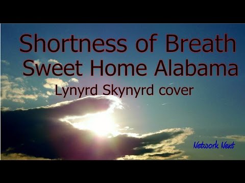Shortness of Breath   -   Sweet Home Alabama  -  Lynyrd Skynyrd cover  -  featuring Kizzy Dada