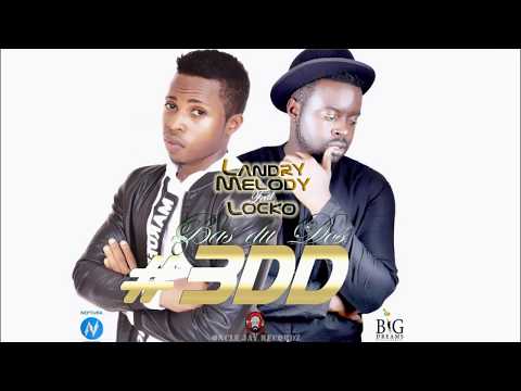 Landry Melody feat LOCKO  - Bas Du Dos [Audio]