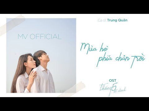 Mùa hè phía chân trời - Trung Quân