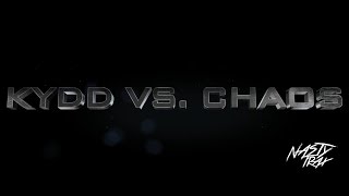NastyTrax Presents: Nasty 16 - Kydd vs. Chaos