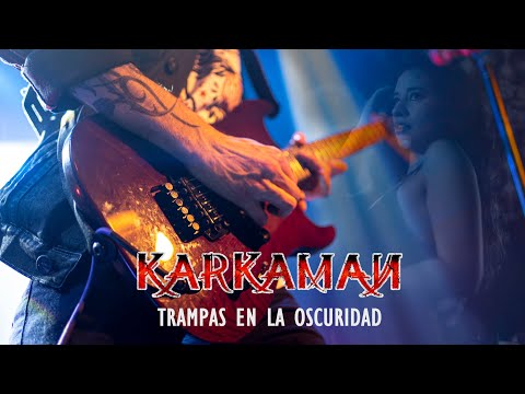 KARKAMAN - TRAMPAS EN LA OSCURIDAD (Video Oficial)