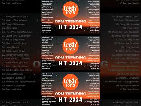 Best Of Wish 107.5 Songs Playlist WITH LYRICS | The Most Listened Song 2024 On Wish 107.5 | Sining