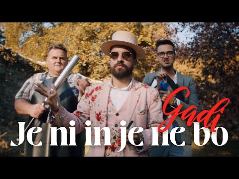 GADI  - JE NI IN JE NE BO (official 4k video)