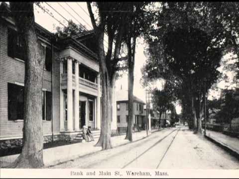 Postcards of Main Street, Wareham, Massachusetts