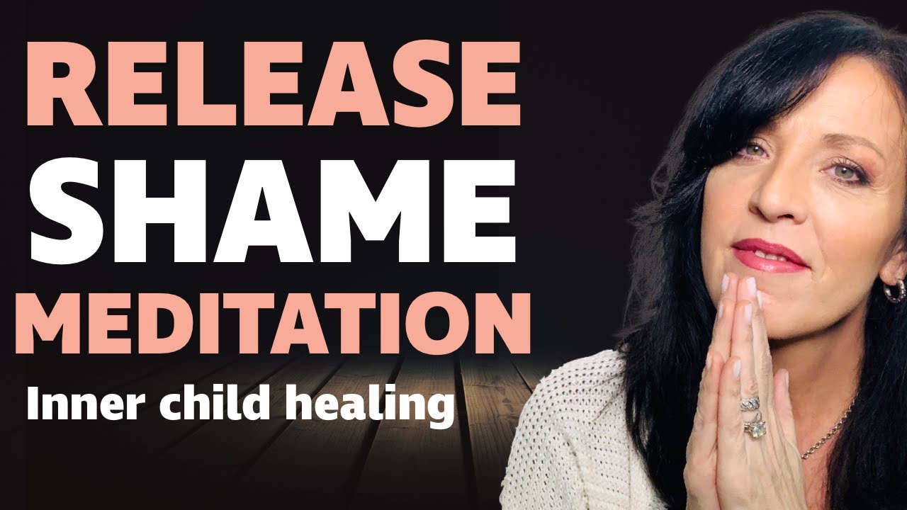 Release Shame and Guilt Powerful Healing Guided Meditation: Inner Child Healing (THETA)