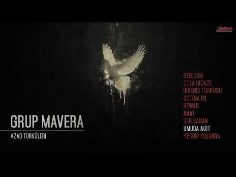 Grup Mavera - Umuda Ağıt - Azad Türküleri