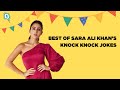 Knock Knock Jokes by Sara Ali Khan That Will Make You Go LOL | The Quint