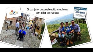 preview picture of video 'Groznjan a medieval village with wheelchair'