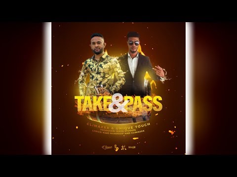 ClimaxXx x Unique Touch - Take & Pass (2020 Chutney Soca)