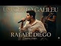 Um Certo Galileu Rafael Diego Emocionante