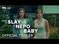 HOW TO SLAY A NEPO BABY Official Trailer | July 31 in cinemas | Sue Ramirez | Barbie Imperial