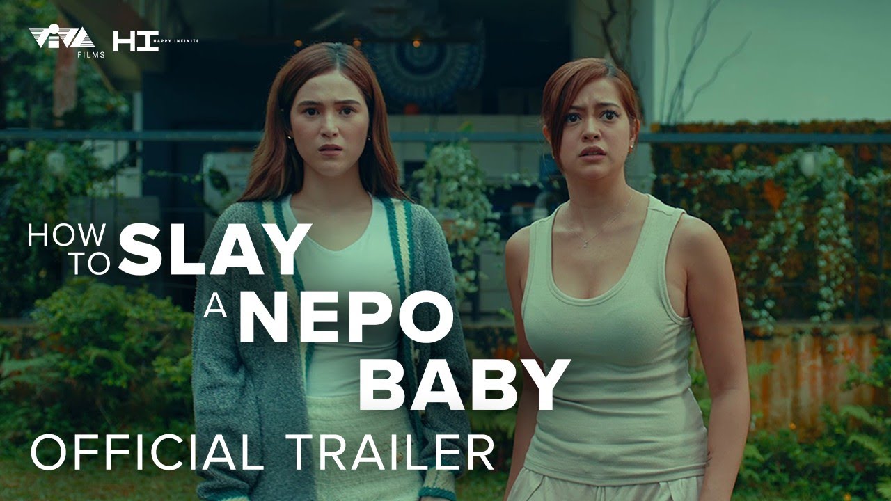 HOW TO SLAY A NEPO BABY Official Trailer | July 31 in cinemas | Sue Ramirez | Barbie Imperial