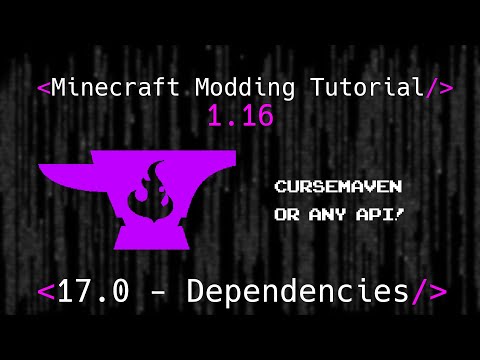 Minecraft Modding Tutorial 1.16 | 17.0 - Dependencies