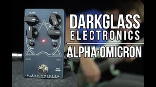 Video thumbnail for Darkglass Alpha · Omicron [Demo] by Patrick Hunter