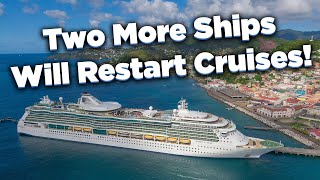 NEWS: Two more Royal Caribbean ships will restart cruises this summer!