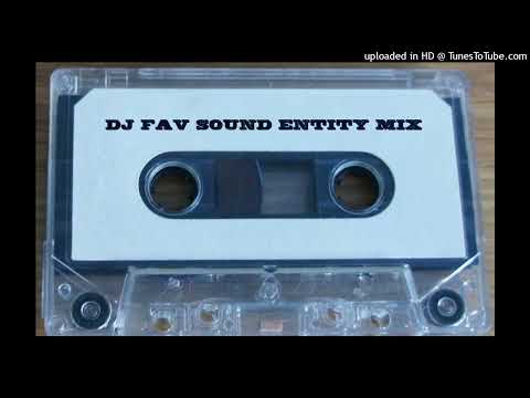 DJ FAV - SOUND ENTITY MIX