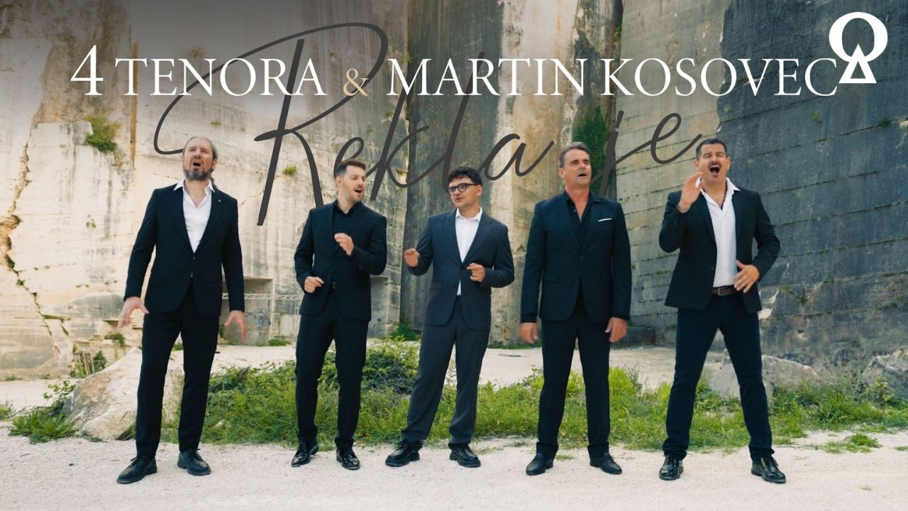 Rekla je | 4 Tenora i Martin Kosovec | official video