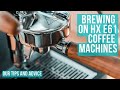 Brewing Advice For Your HX Heat Exchange E61 Coffee Machines