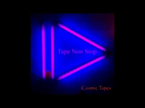 Tape Non Stop - Other Dimension (album Cosmic Tapes)