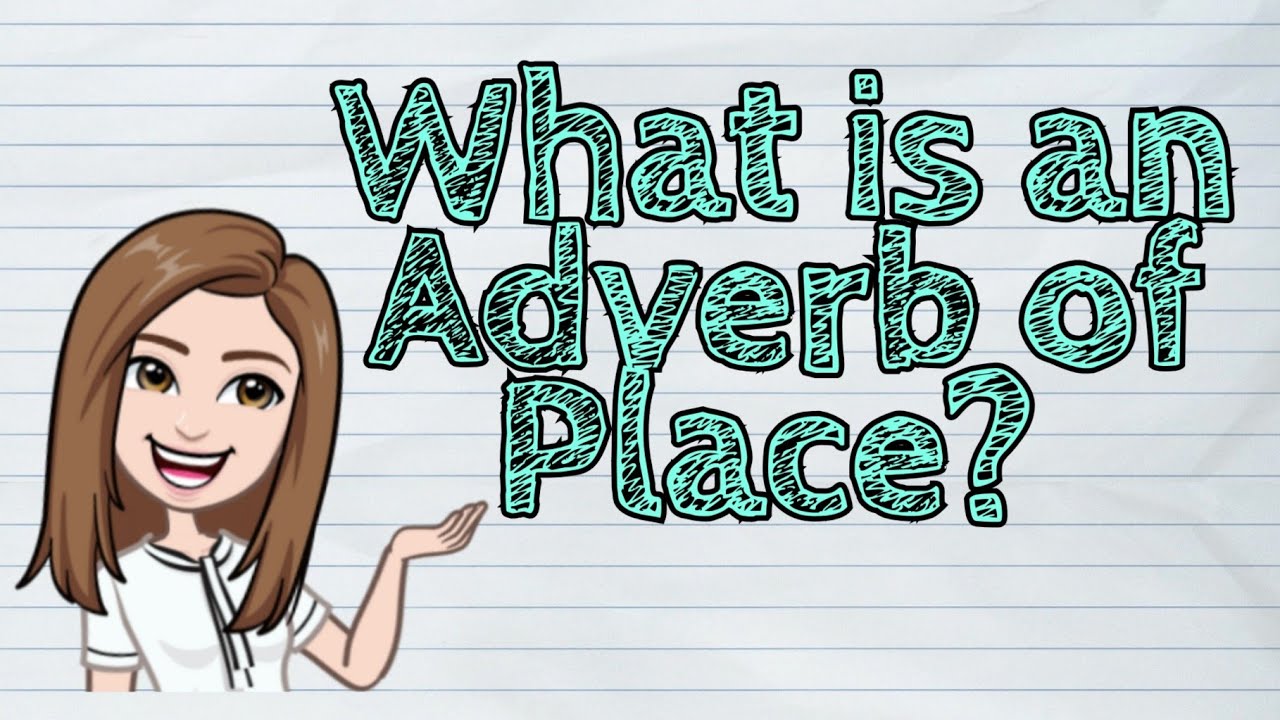 (ENGLISH) What is an Adverb of Place? | #iQuestionPH