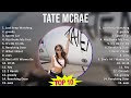 Tate McRae 2025 MIX 1 HOUR Just Keep Watching Greedy Sports Car You Broke Me First