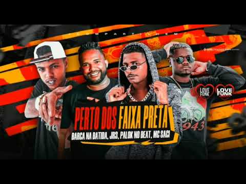 BARCA NA BATIDA , JR3 , PALOK NO BEAT , MC SACI (PORTE DOS FAIXA PRETA) BREGA FUNK
