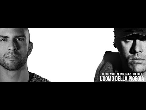 Joe Intenso Feat Caneda & $tone Gold - L' uomo della pioggia
