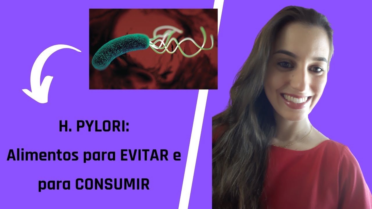 H. Pylori: alimentos para consumir e para evitar
