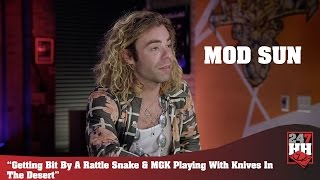 Mod Sun-Getting Bit By A Rattle Snake &amp; MGK Playing With Knives In The Desert (247HH WTS)