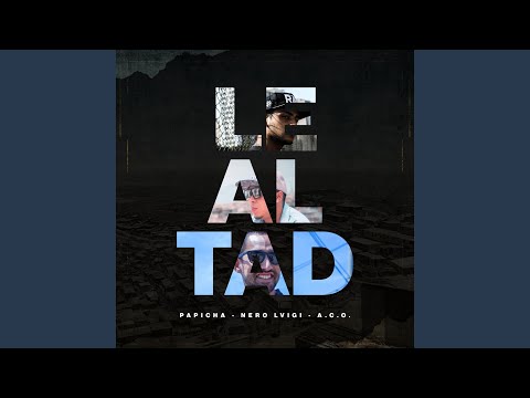 Lealtad (feat. A.C.O & Nero Lvigi)