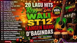 Download lagu  20 LAGU HITS WALI || ST 12 || KANGEN BAND || D BAGINDAS || Full Album Reggae Dut Santai 🔥 mp3