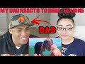 MY DAD REACTS TO BEBE - 6ix9ine Ft. Anuel AA (Official Music Video) REACTION