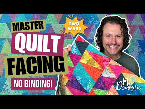 Quilt Facing Tutorial: Triangle Method vs. No-Triangle Method | Finish Your Quilt Without Binding 🧵✨