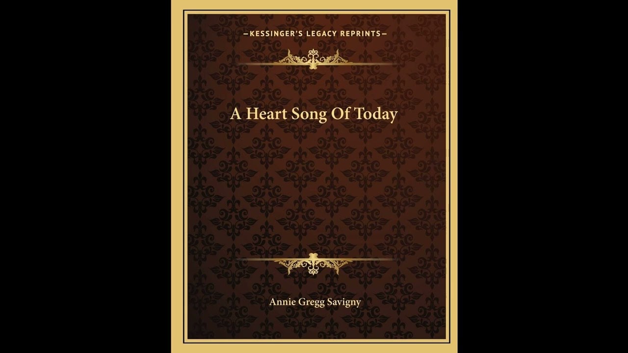 A Heart Song Of Today