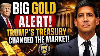 TRUMP'S TREASURY JUST SENT A BIG SIGNAL! SHOULD GOLD HOLDERS BE WORRIED? | KEVIN WARSH LATEST GOLD