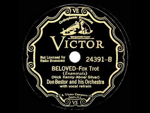1933 Don Bestor - Beloved (Neil Buckley & Florence Case, vocal)