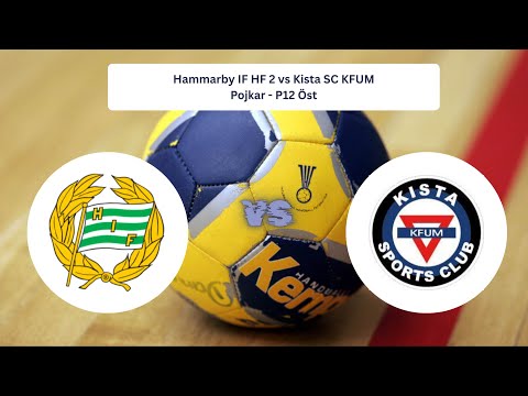 🏐 Kista SC KFUM vs Hammarby IF HF | Östbollen – Boys 12 East |  Regular Season