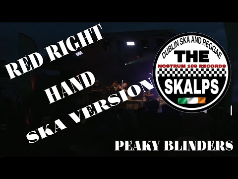 The Skalps - Red Right Hand